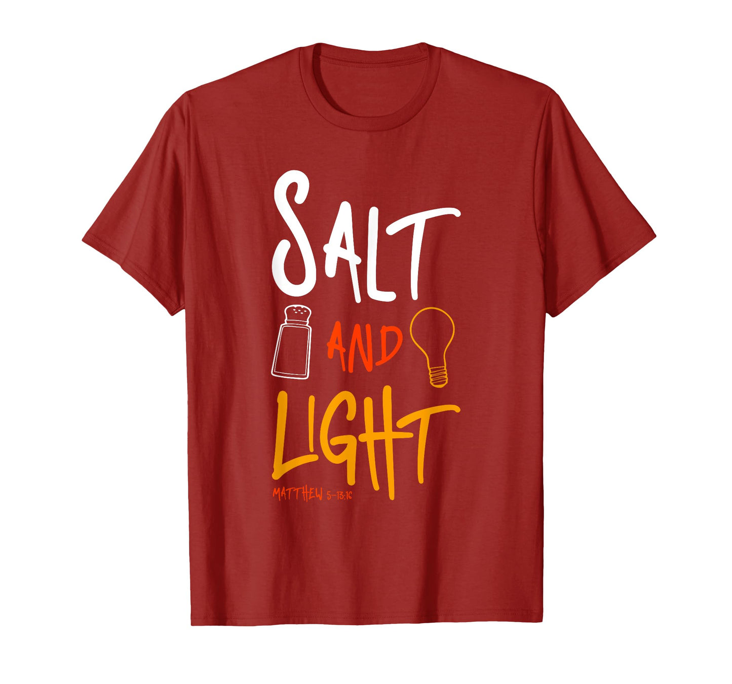 Salt of earth - light of the world Matthew 5:13 T-Shirt