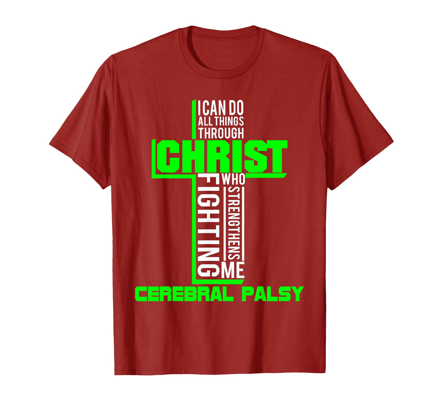 All Through Christ Cerebral Palsy Warrior Awareness shirt T-Shirt