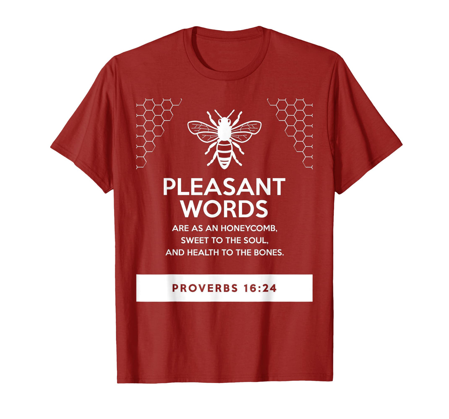 proverbs bible study Proverbs 16 24 T-Shirt