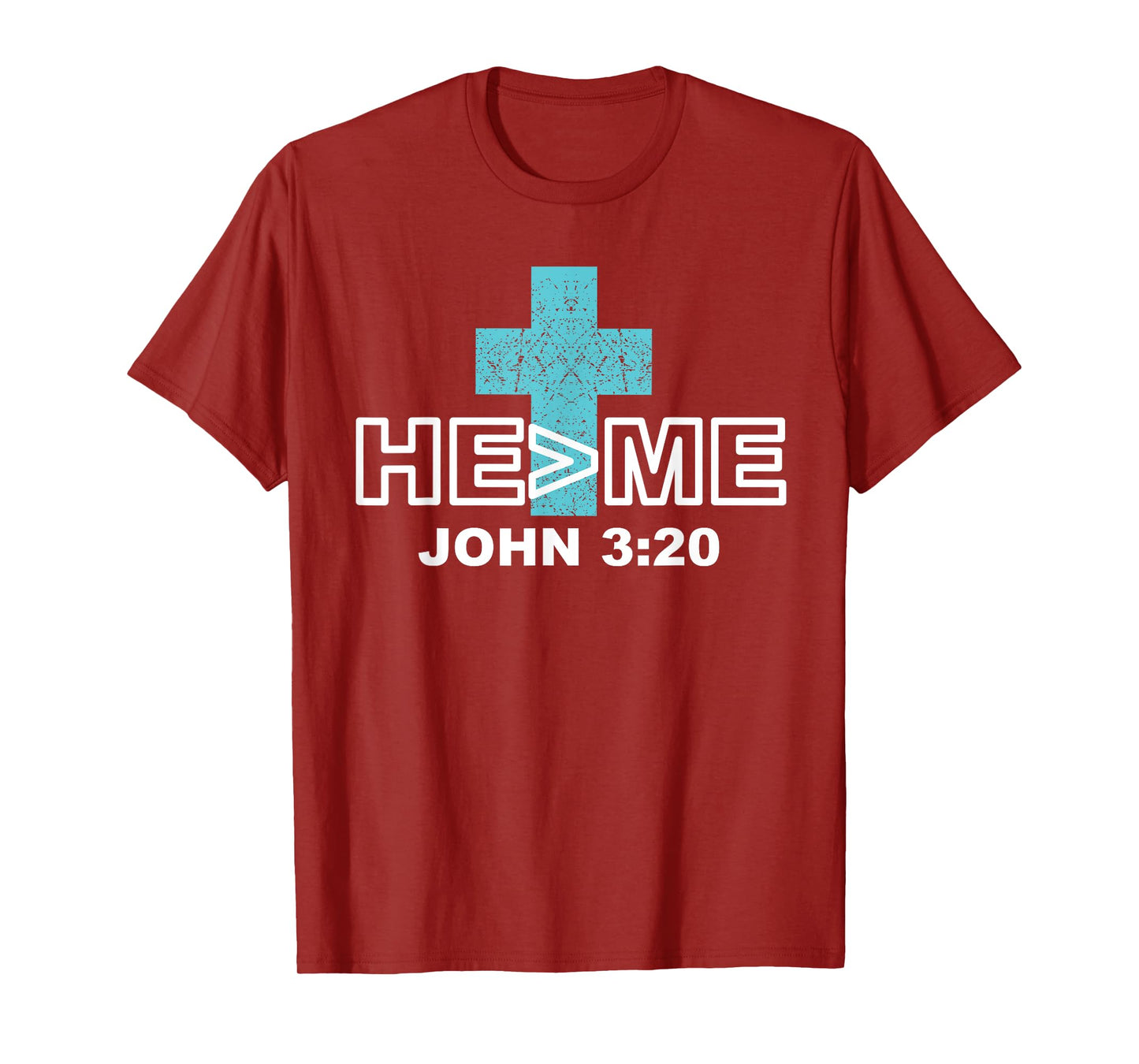 He is greater than me t shirt john 3:20 christian shirt