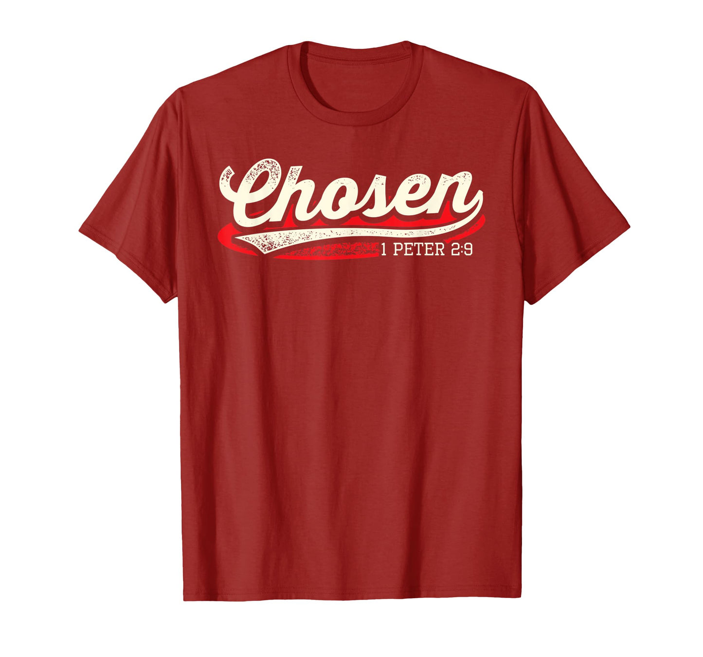 Chosen 1 Peter 2 9 Christian Jesus Christ Faith Bible Verse T-Shirt