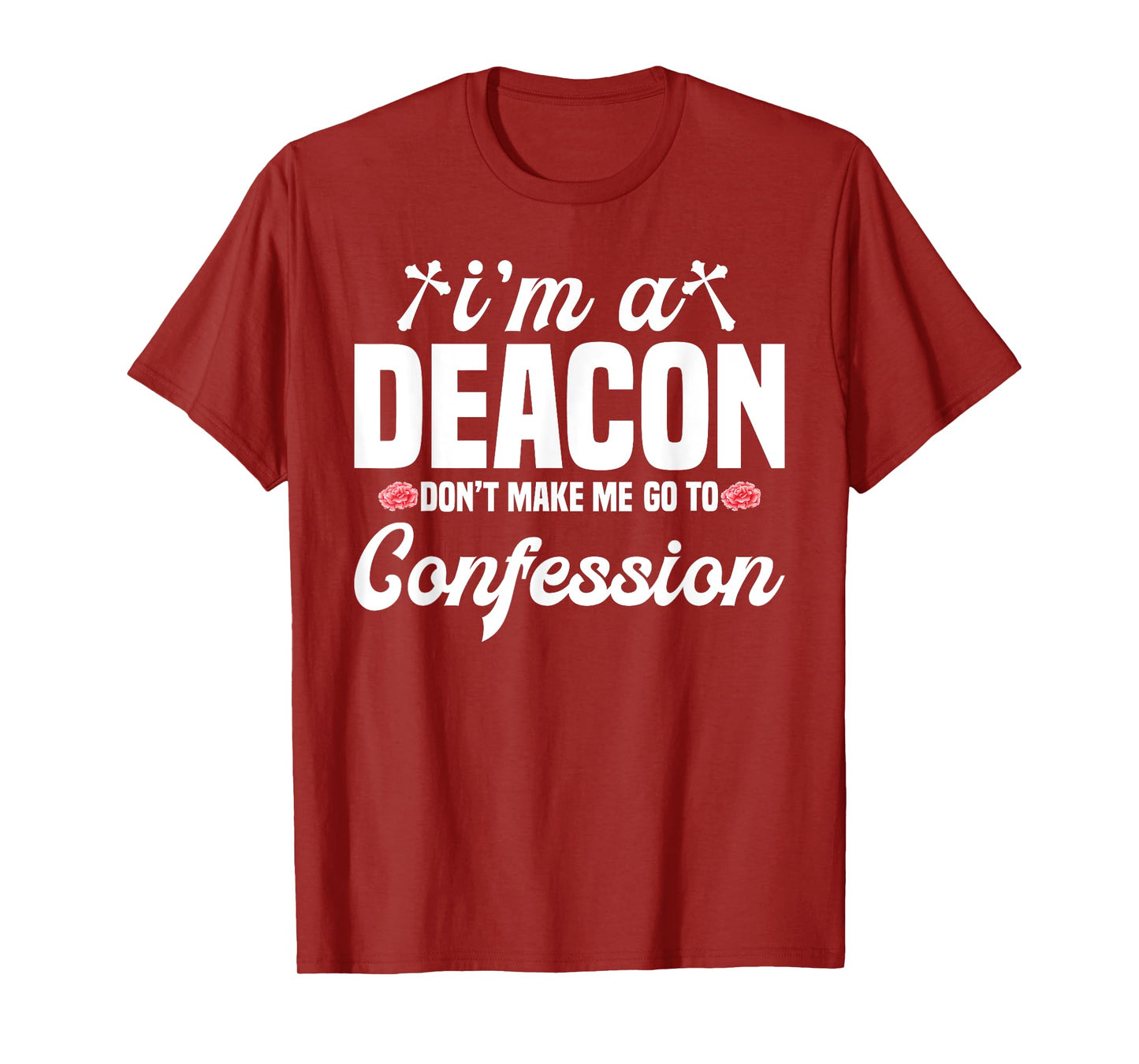 Deacon Confession Religion Faith God Missionary Service T-Shirt