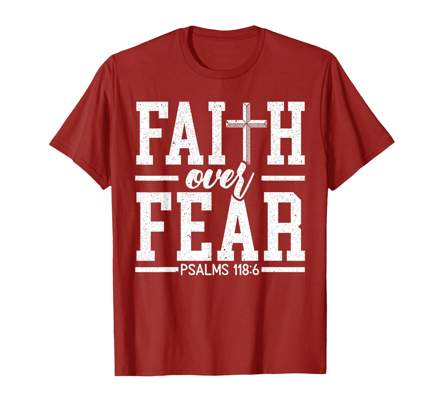 Faith Over Fear Christ Religious Pastor Christian Believer T-Shirt