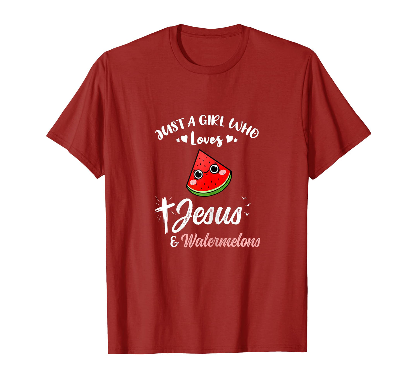 Just A Girl Who Loves Jesus And Watermelons T-Shirt