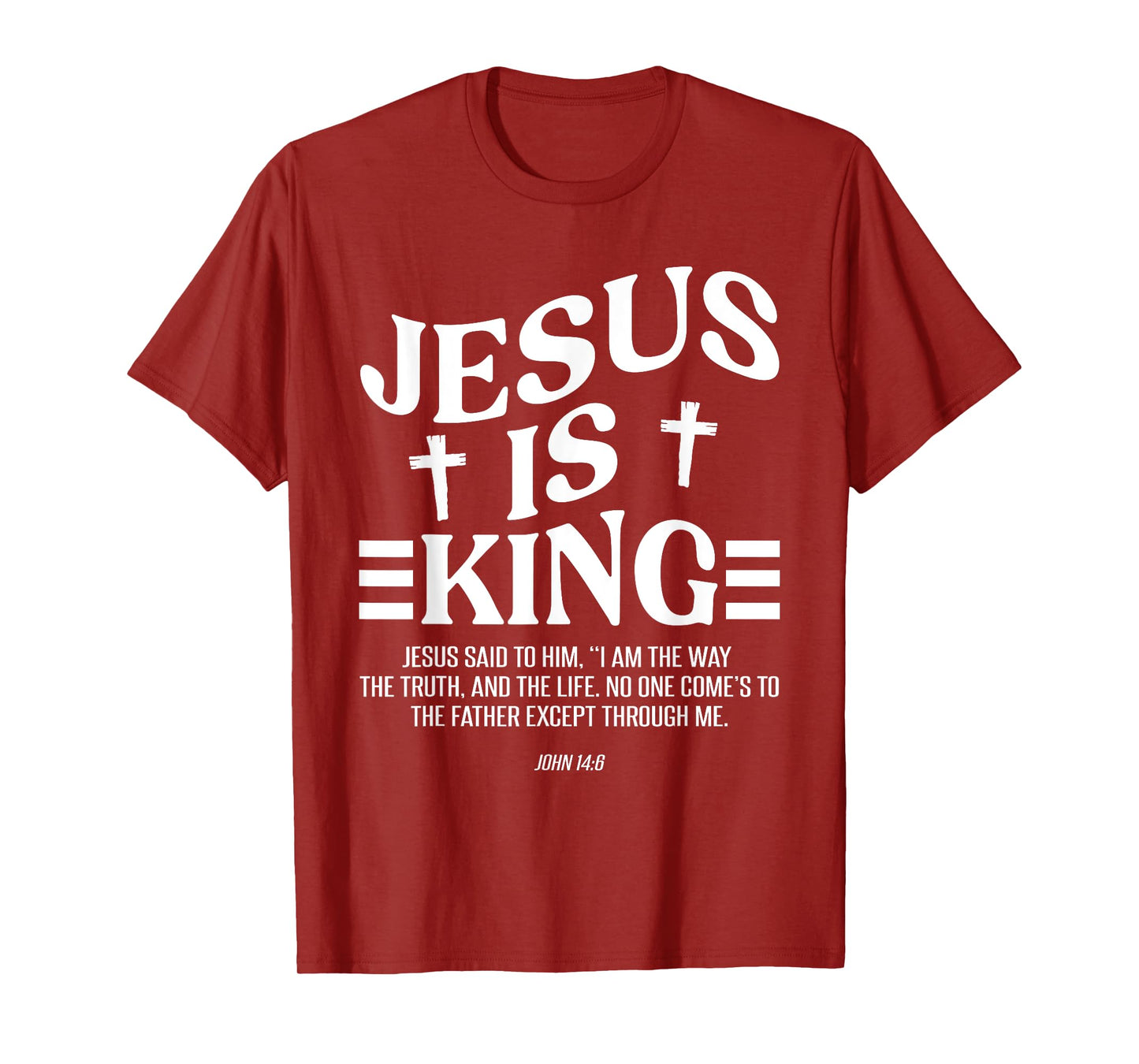 Christian Lovers Jesus Is King Jesus Faith Jesus Is King T-Shirt