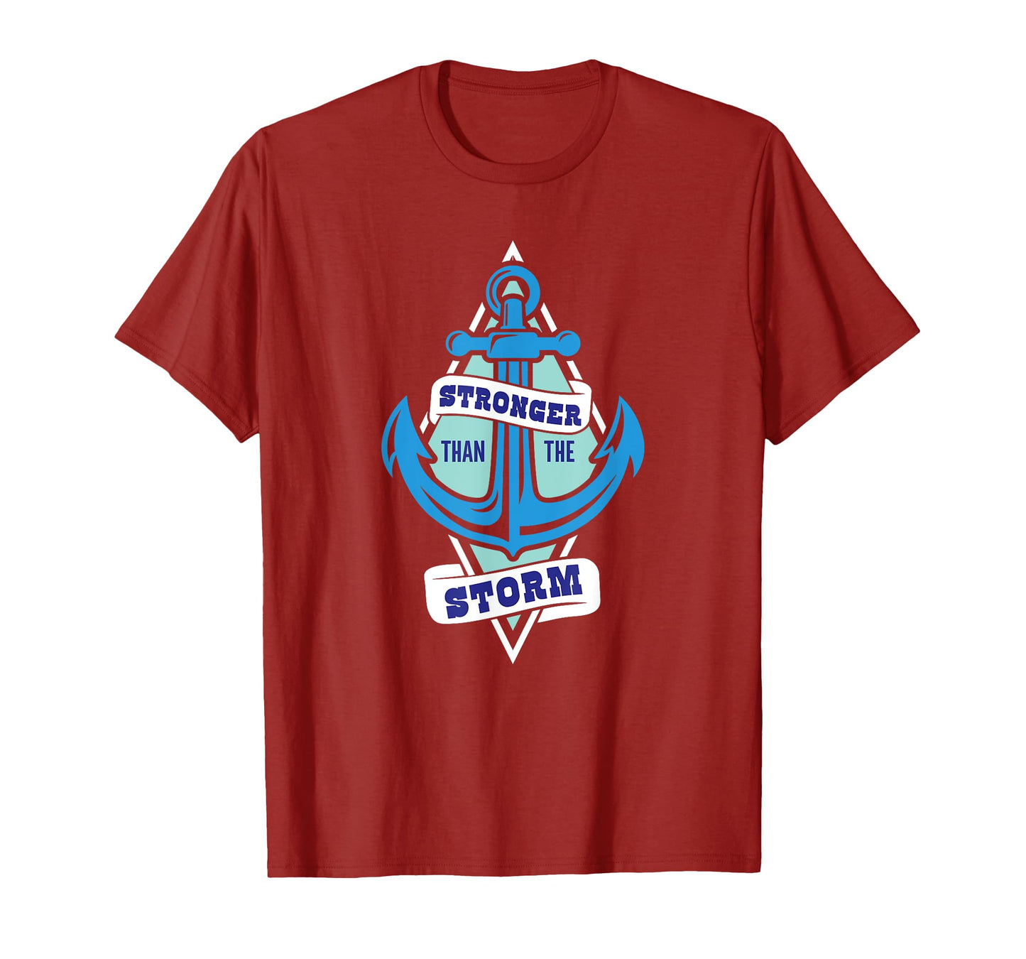 Stronger Than The Storm Christian Faith Nautical T-Shirt