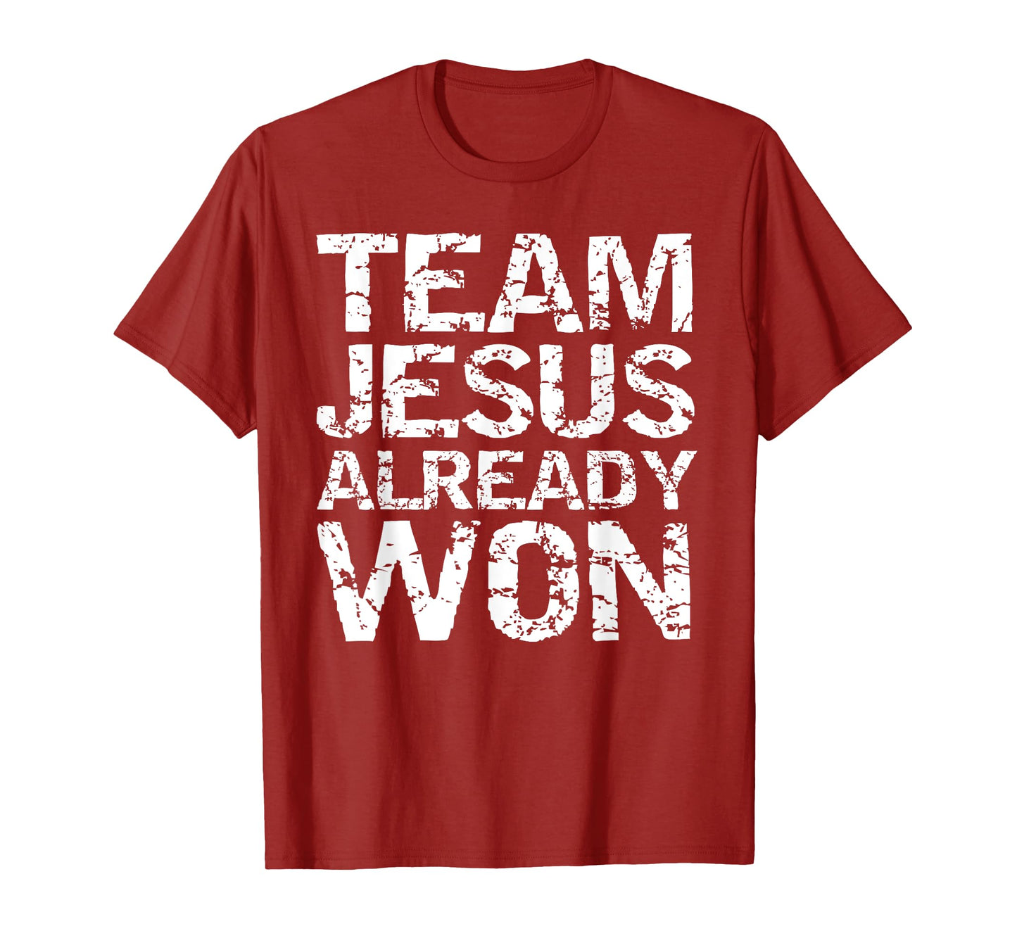 Matching Christian Gifts for Groups Team Jesus Already Won T-Shirt