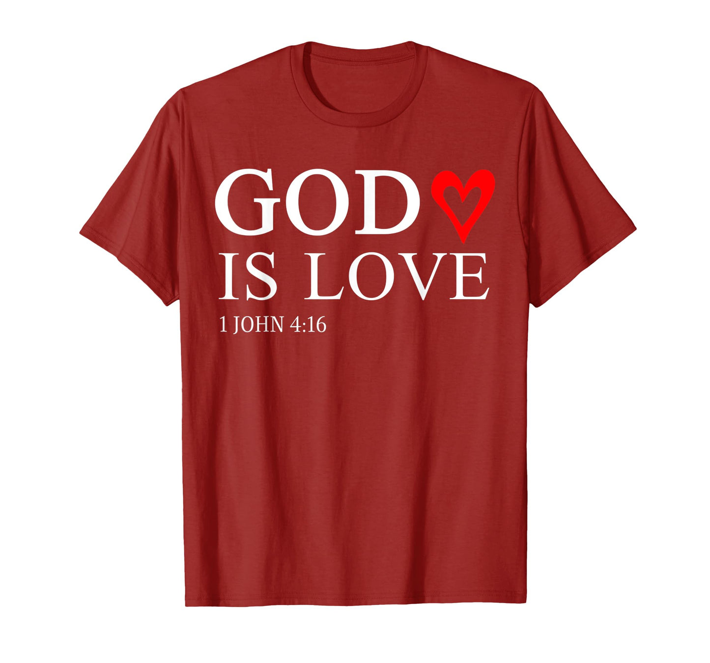 Funny God is Love Gift Christian God Bible Verse T-Shirt