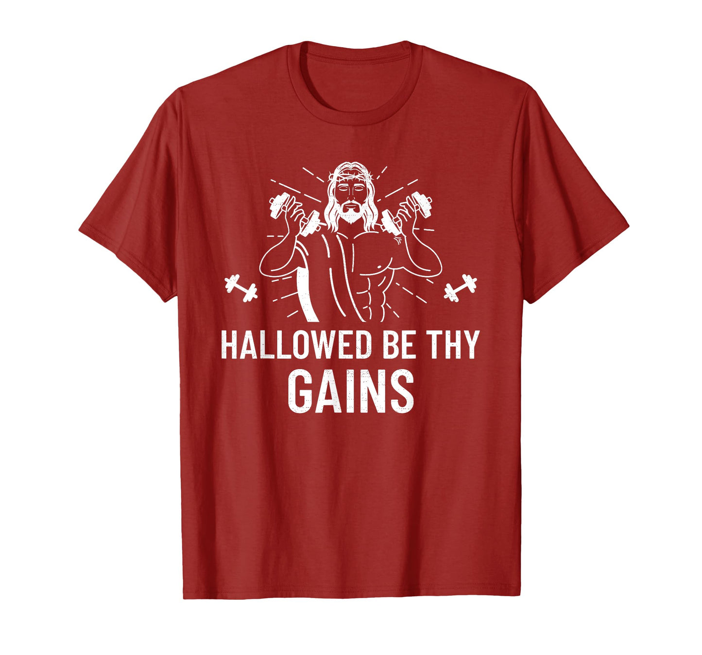 Hallowed Be Thy Gains - Funny Muscle Jesus Weight Shirt