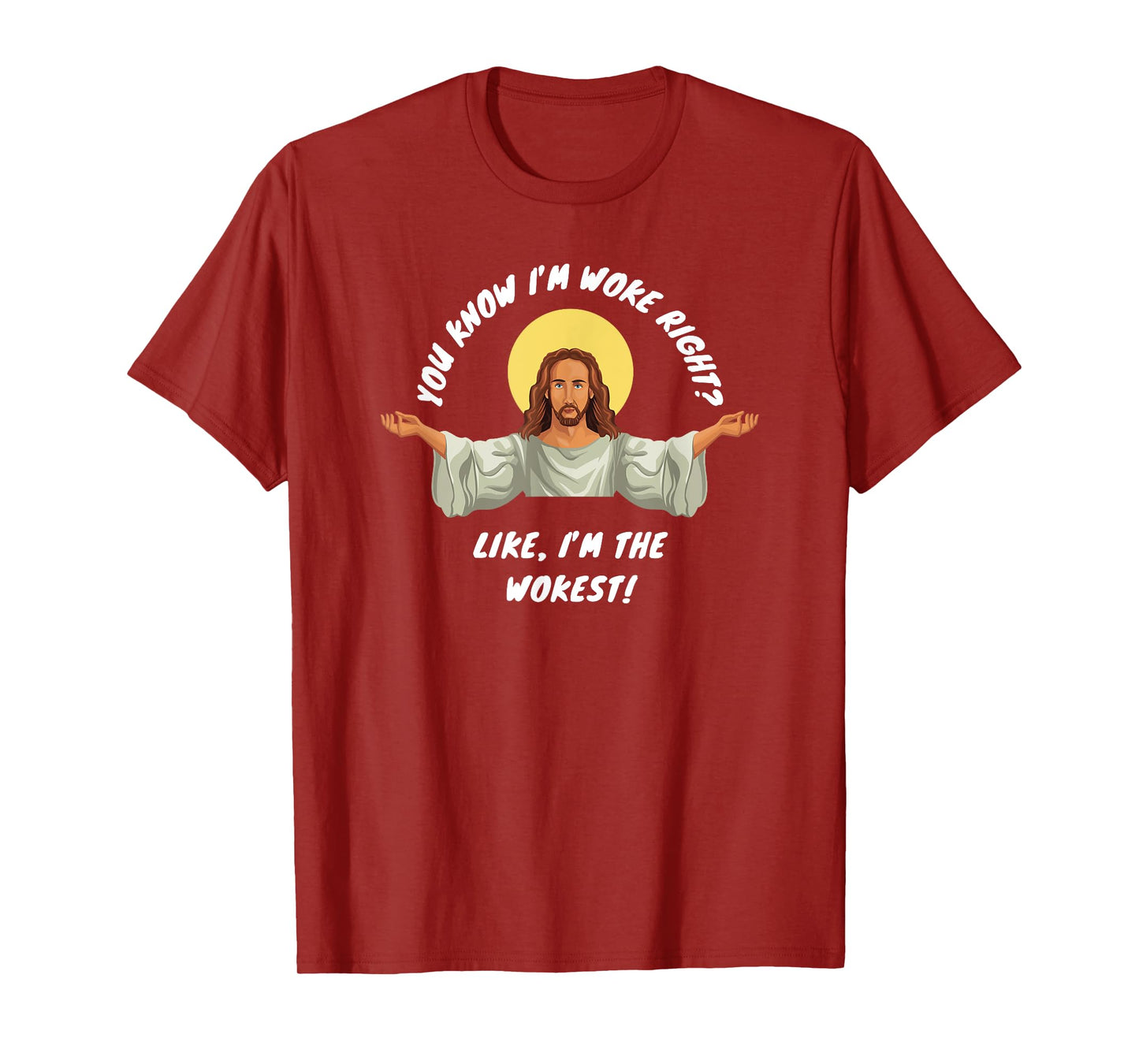 Woke Jesus Funny Christian Parody Religious Satire Humor T-Shirt
