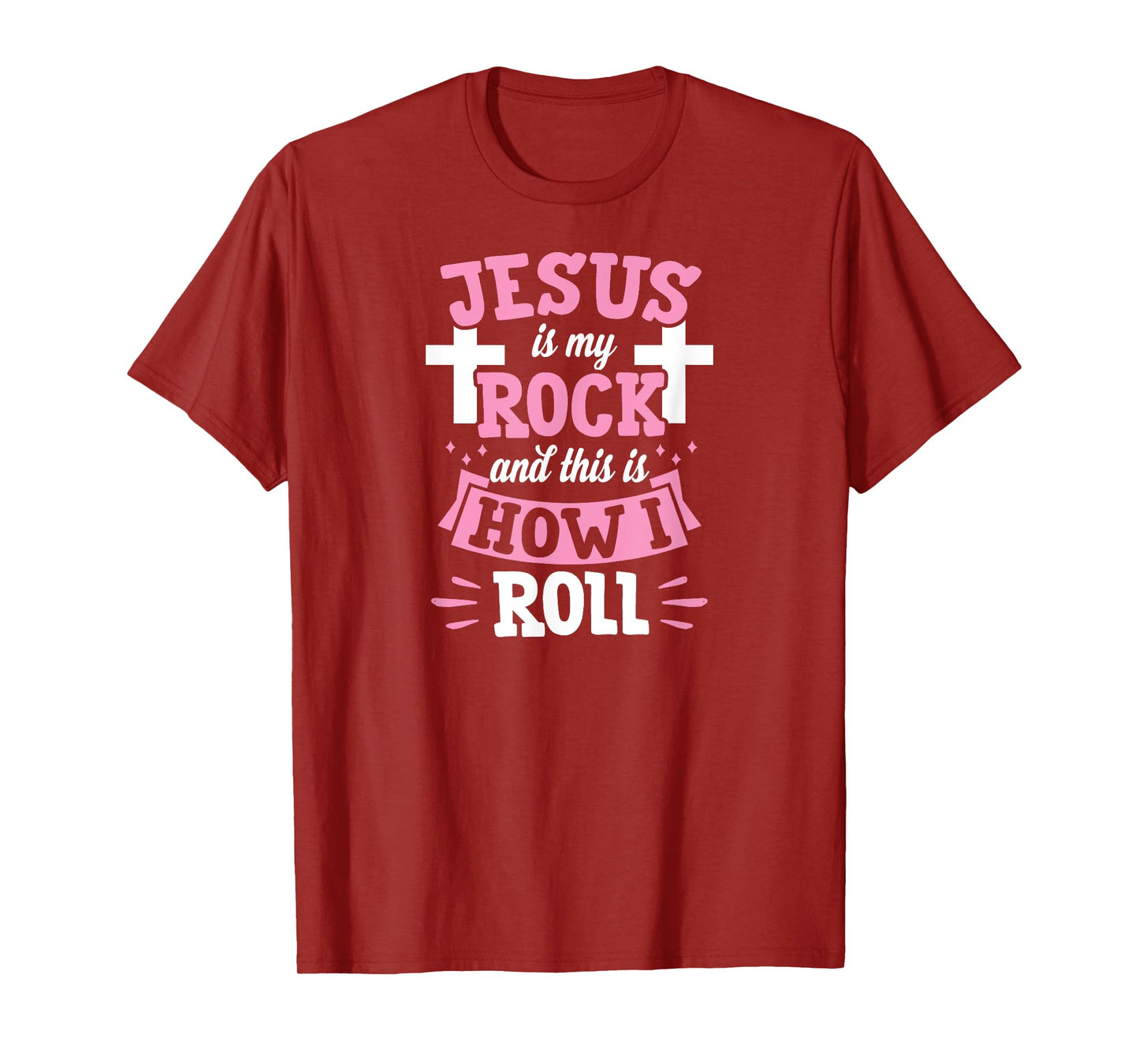 Jesus Is My Rock And This Is How I Roll Funny Christian T-Shirt