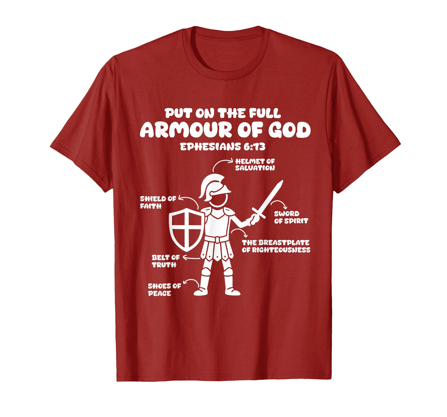put on the whole armor of god christian Ephesians 6:13 Jesus T-Shirt