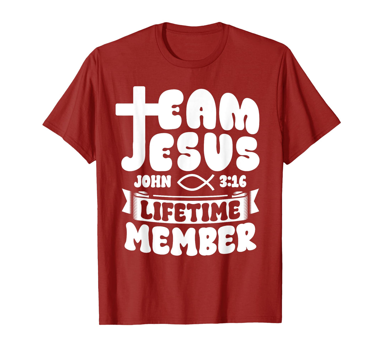 Team Jesus Lifetime Member Christian Bible Verse Scripture T-Shirt