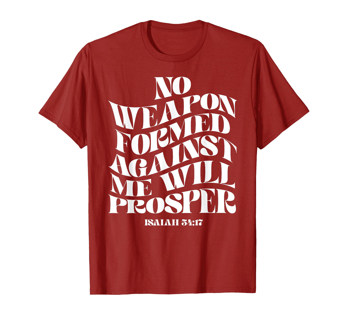 Retro Groovy Faith Isaiah 54 17 No Weapon Formed Against Me T-Shirt