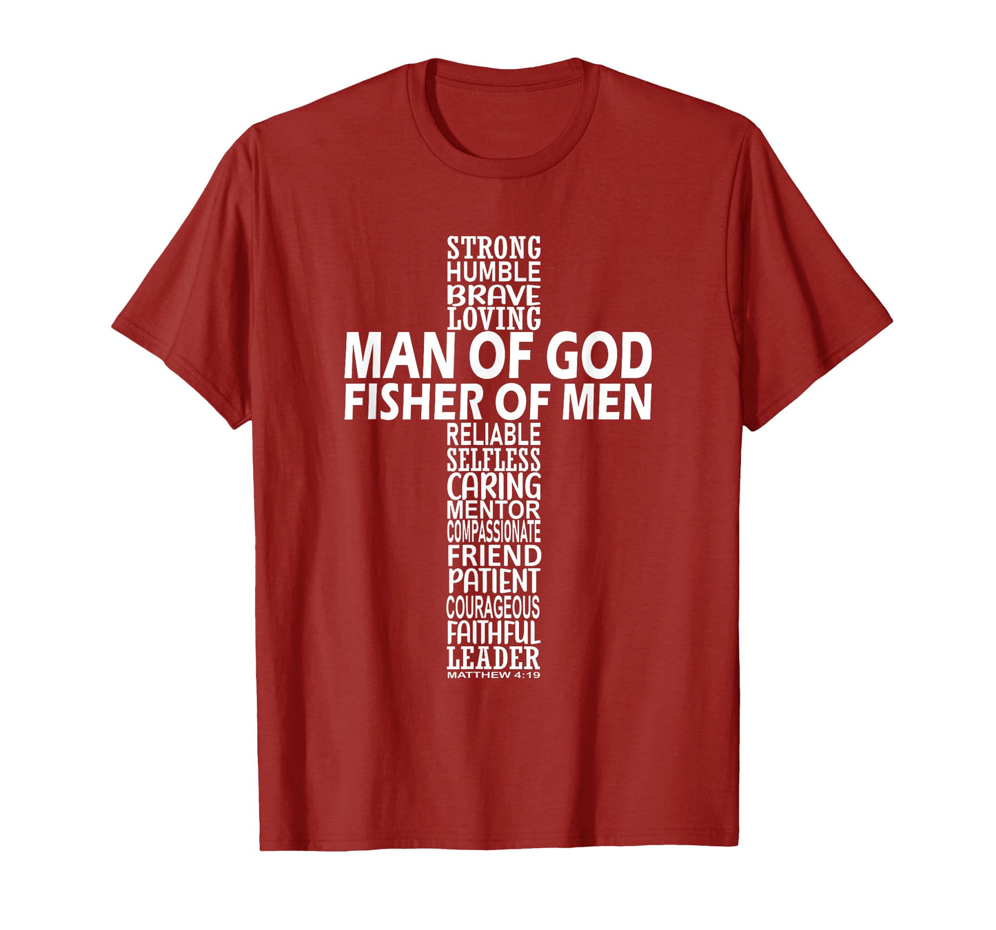 Come Follow Me And I Will Make You Fishers Of Men 3 T-Shirt