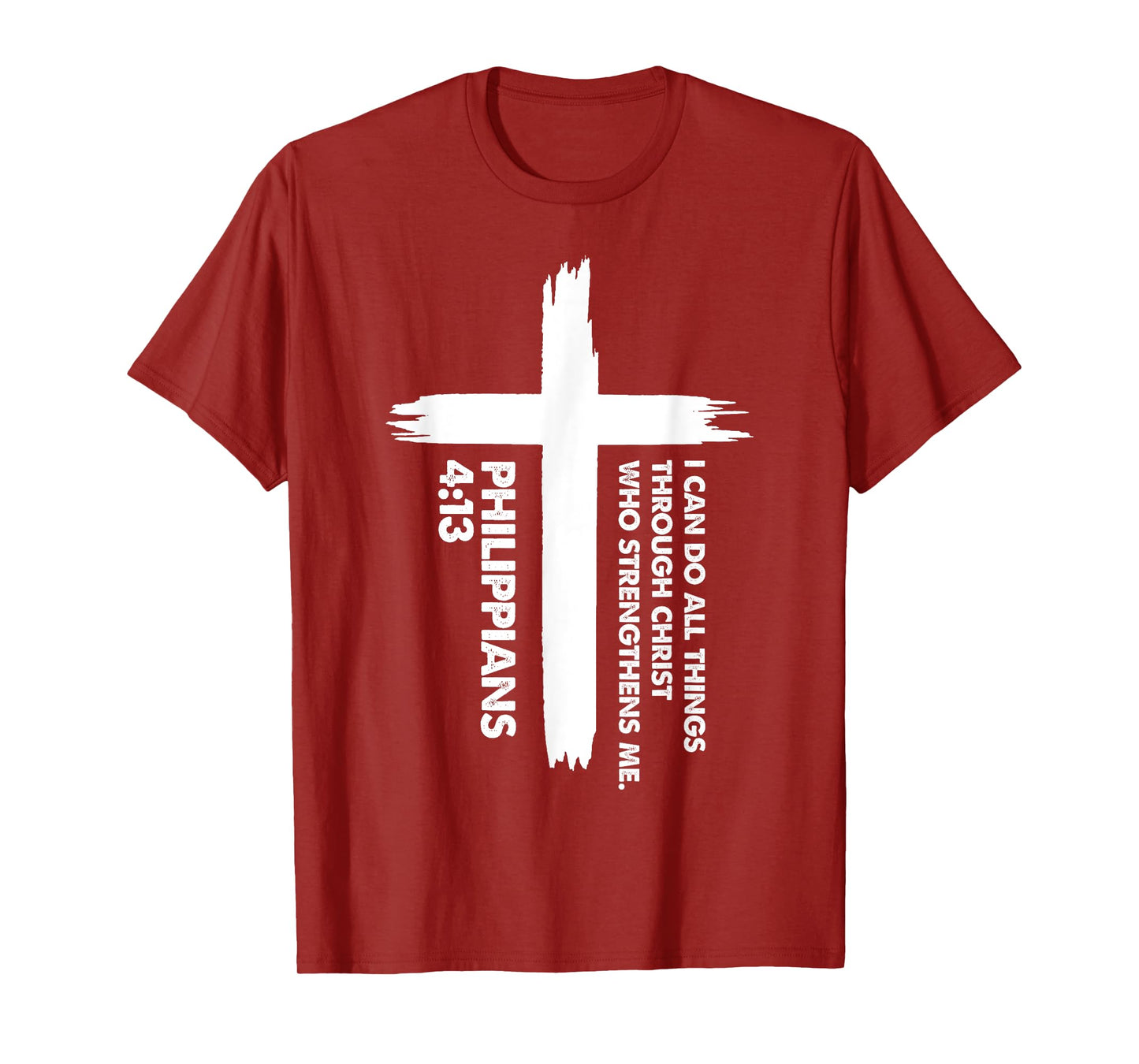 I Can Do All Things Scripture for Faithful Christians T-Shirt
