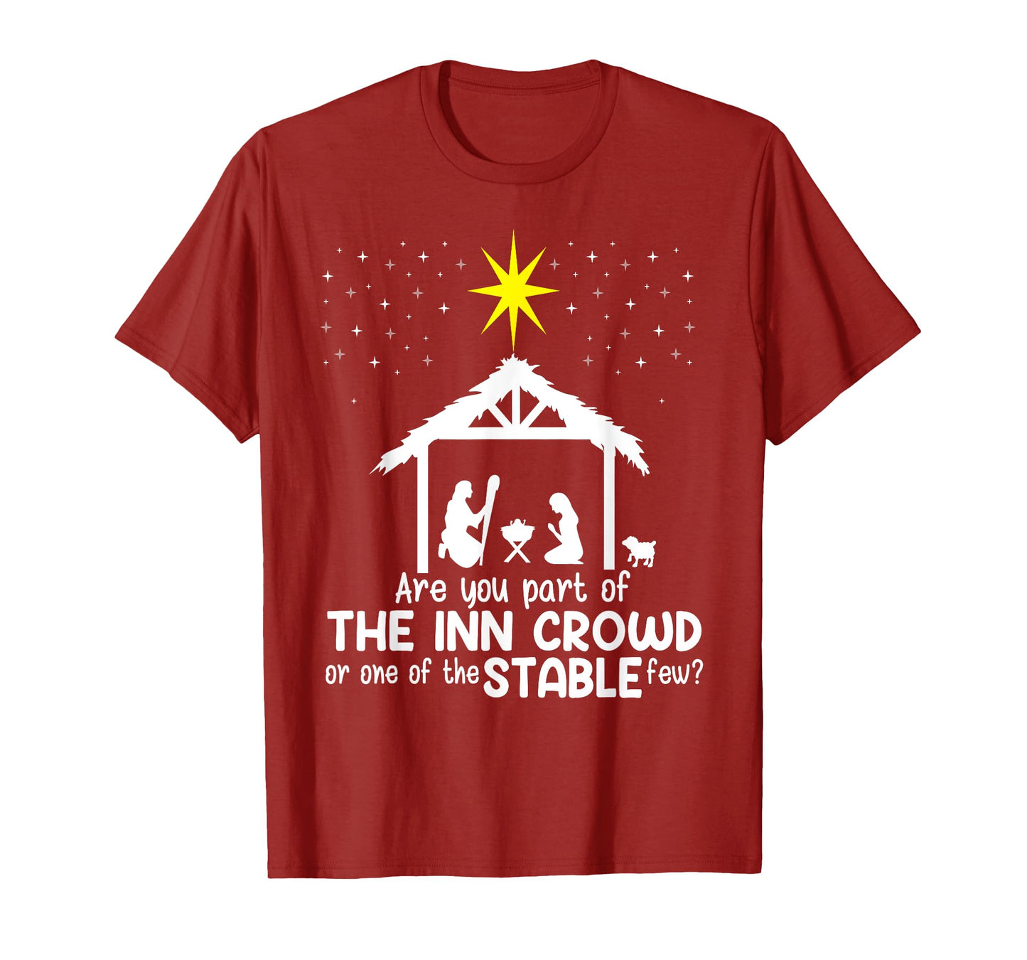 Are You Part Of Inn Crowd Or Stable Few Christmas Nativity T-Shirt