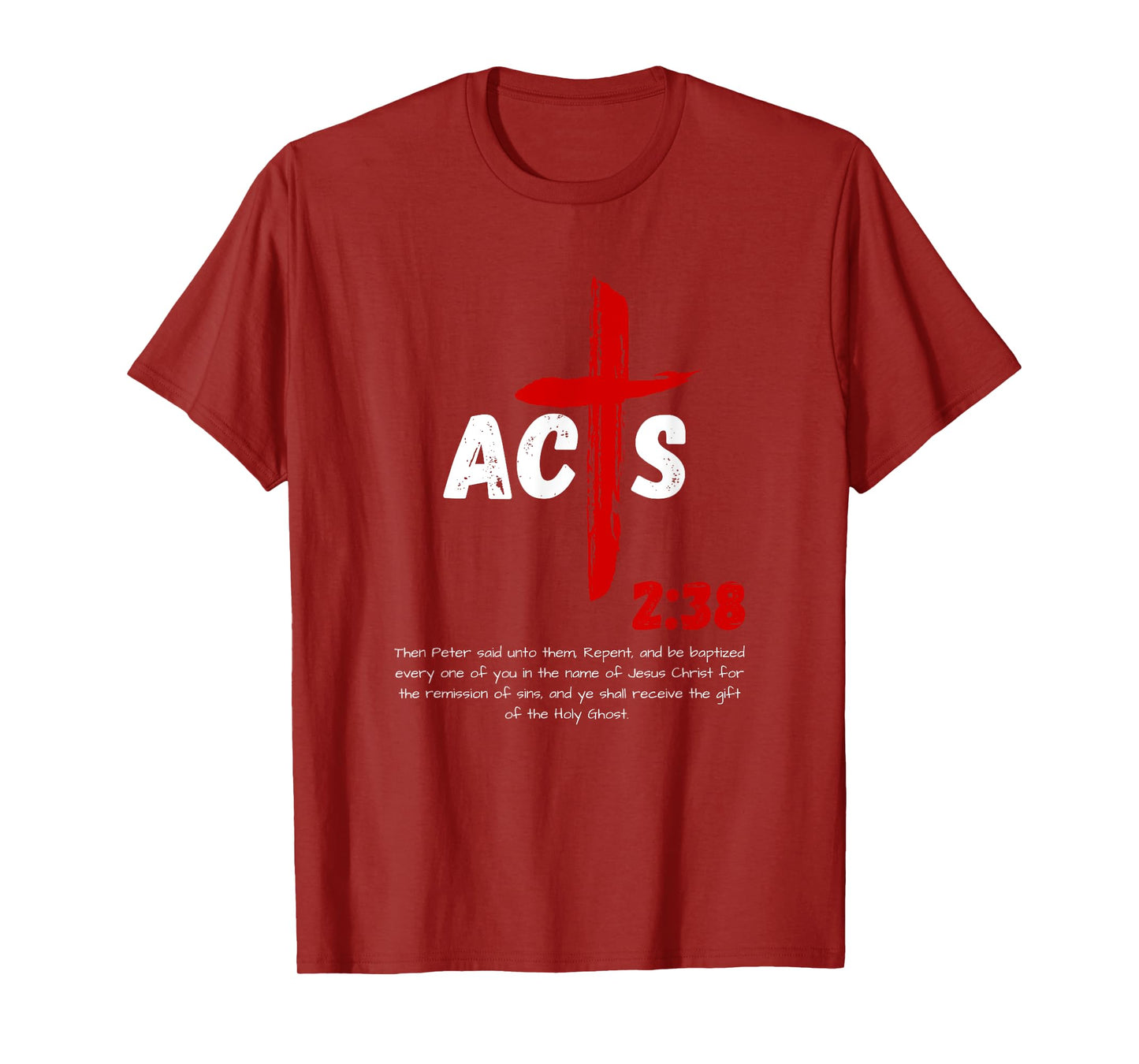 Acts 2:38 Baptized in Jesus Name Cross Pentecostal Apostolic T-Shirt