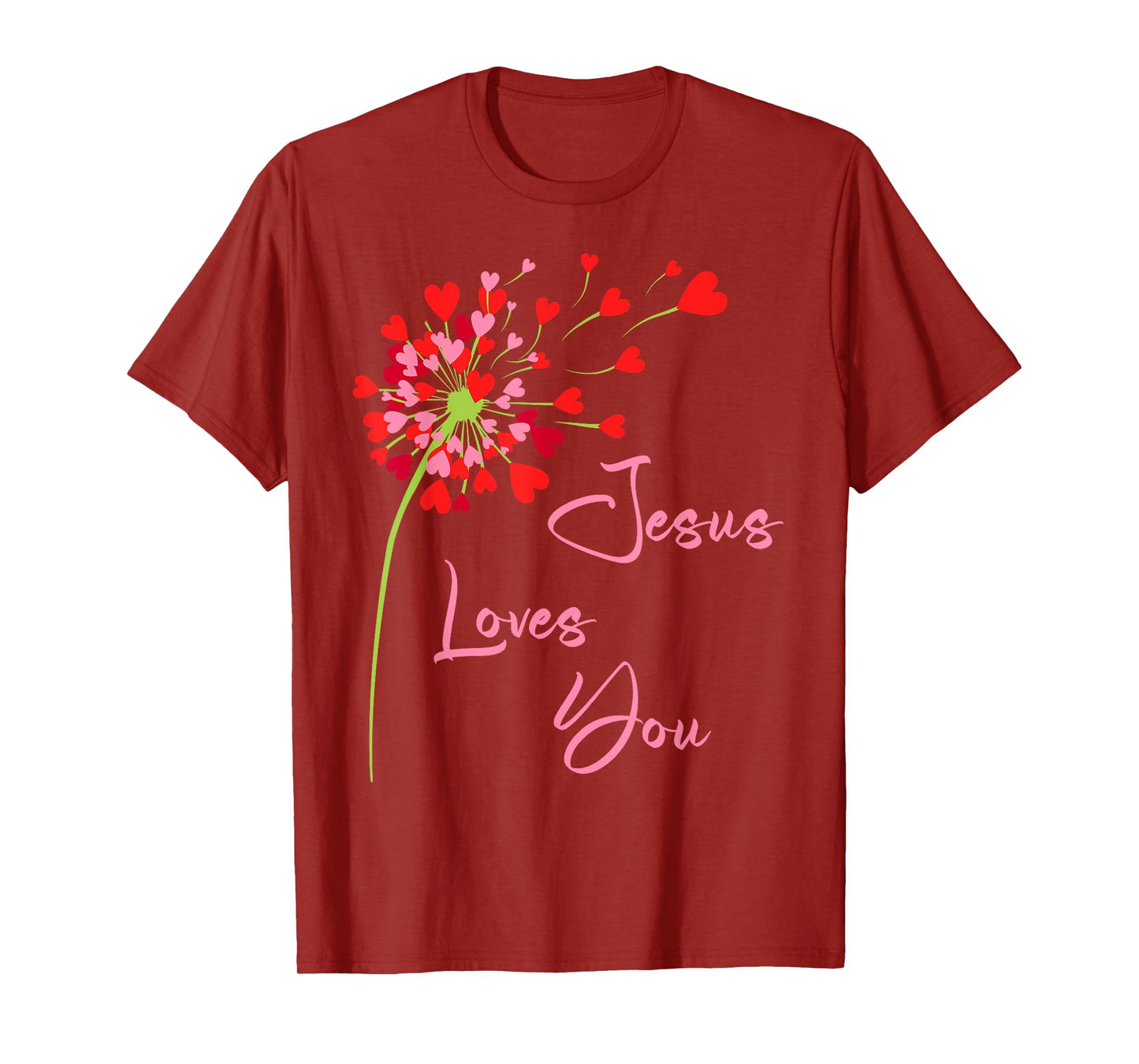 Jesus Loves You, Dandelion Blowing Hearts Christian T-Shirt