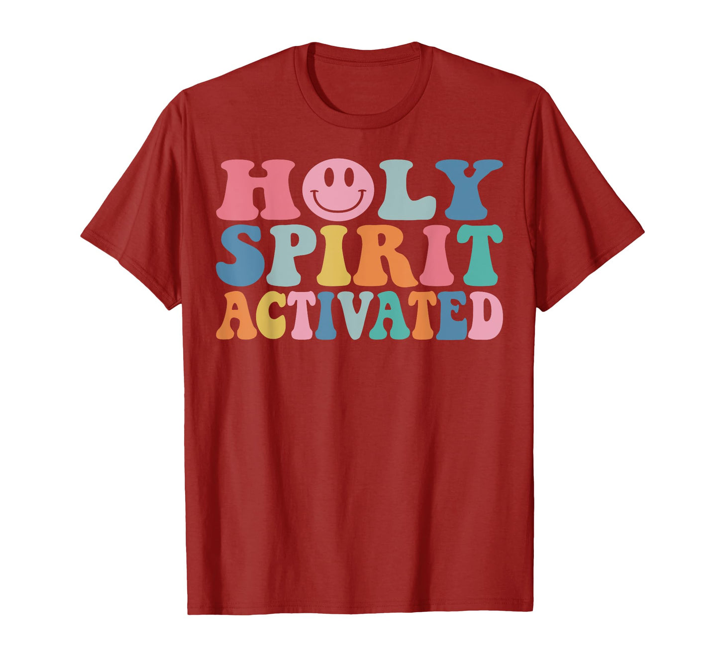 Holy Spirit Activated Funny Trendy Bible Verse T-Shirt