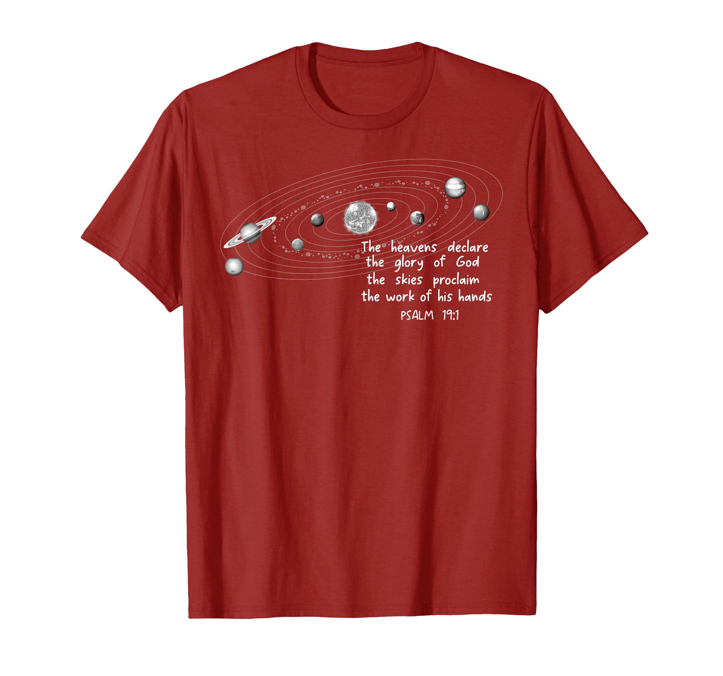 The Heavents Declare the Glory of God Psalm 19:1 Christian T-Shirt