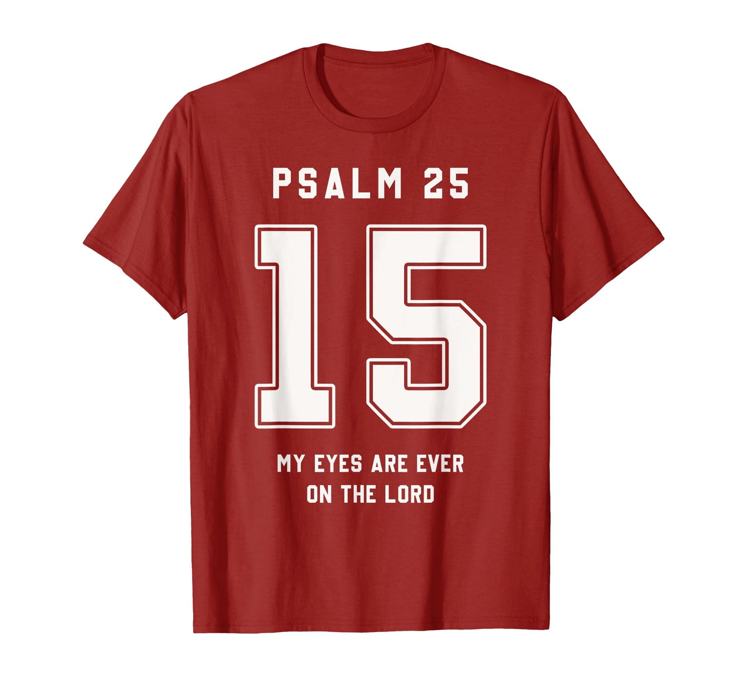 Psalm 25:15 Bible Verse Team Sports Jersey Christian T-Shirt