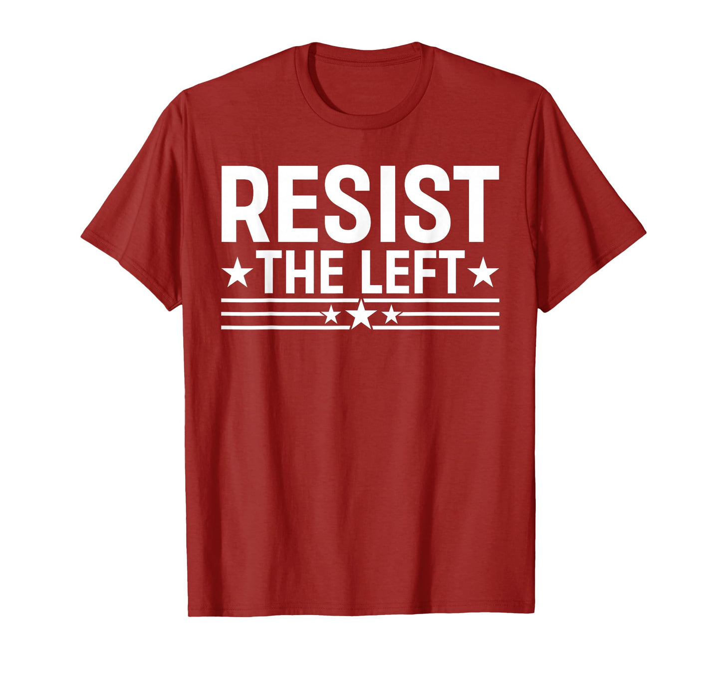 Resist The Left Freedom Political Traditional Values T-Shirt