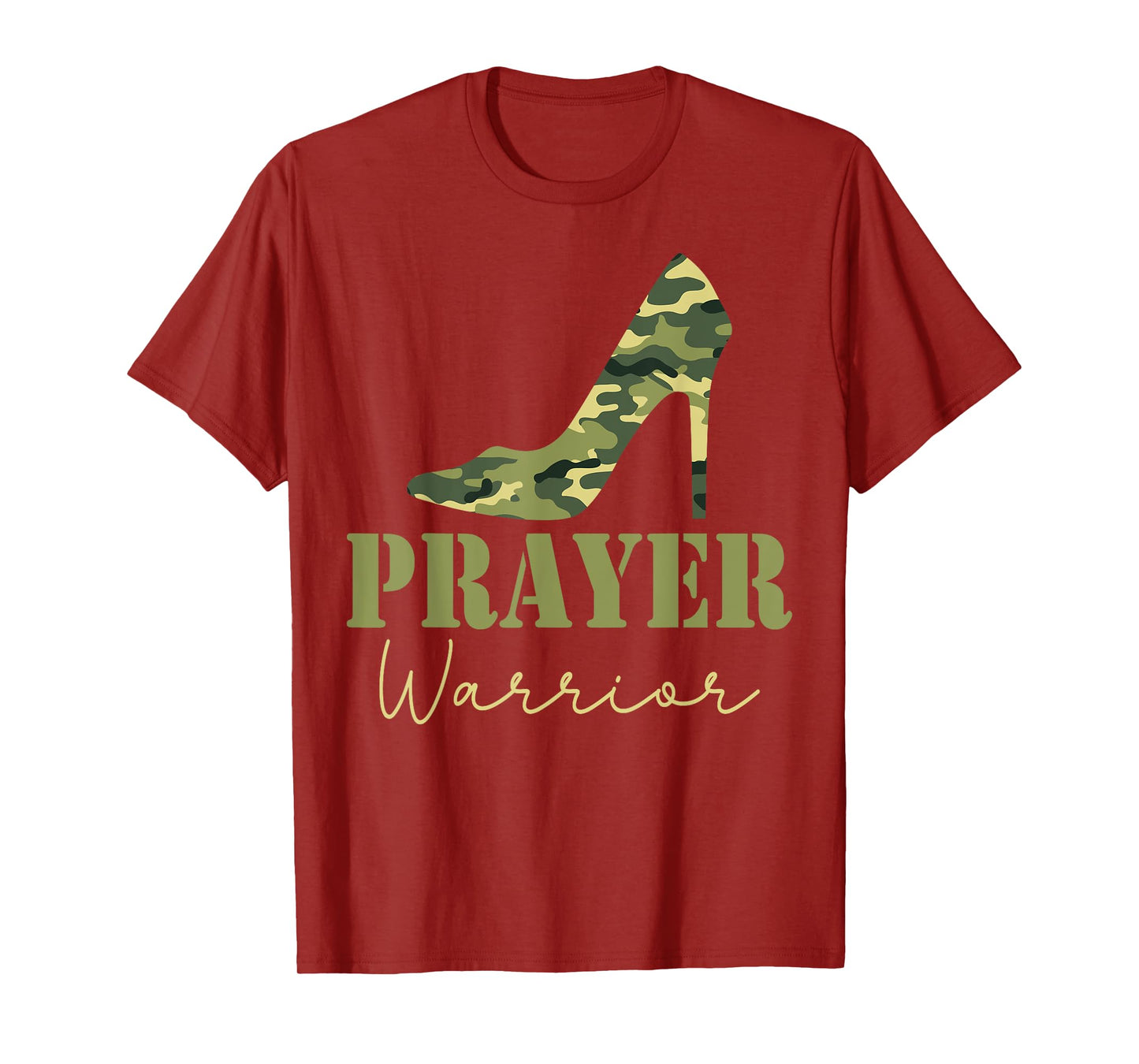 Prayer Warrior Camo Heels Faith God Jesus Christian T-Shirt