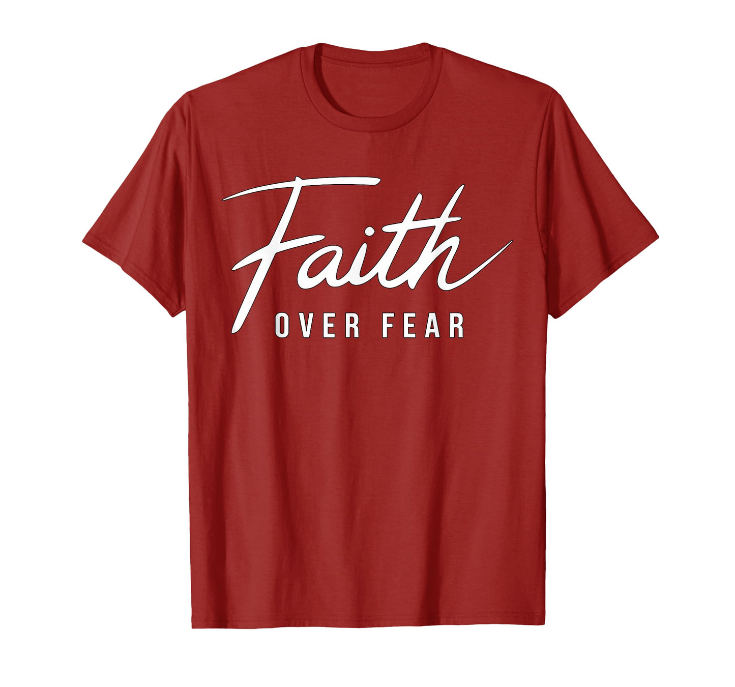 Faith over Fear Christian Jesus T-Shirt