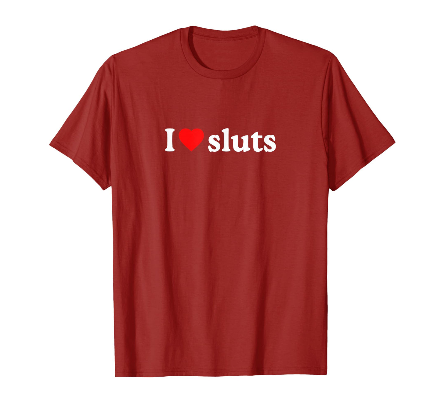 I Love Sluts · I Heart Sluts Y2k Aesthetic T-Shirt