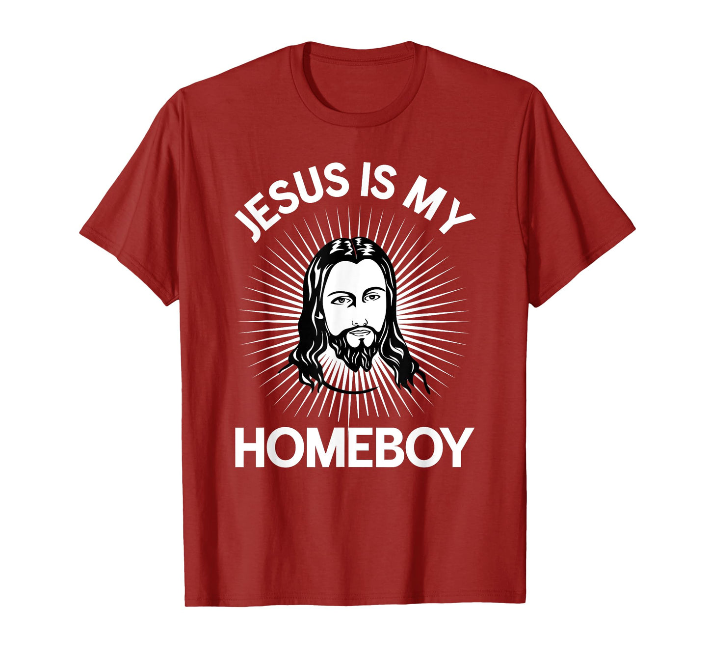 Jesus Is My Homeboy Funny Christian Bible Tshirt T-Shirt