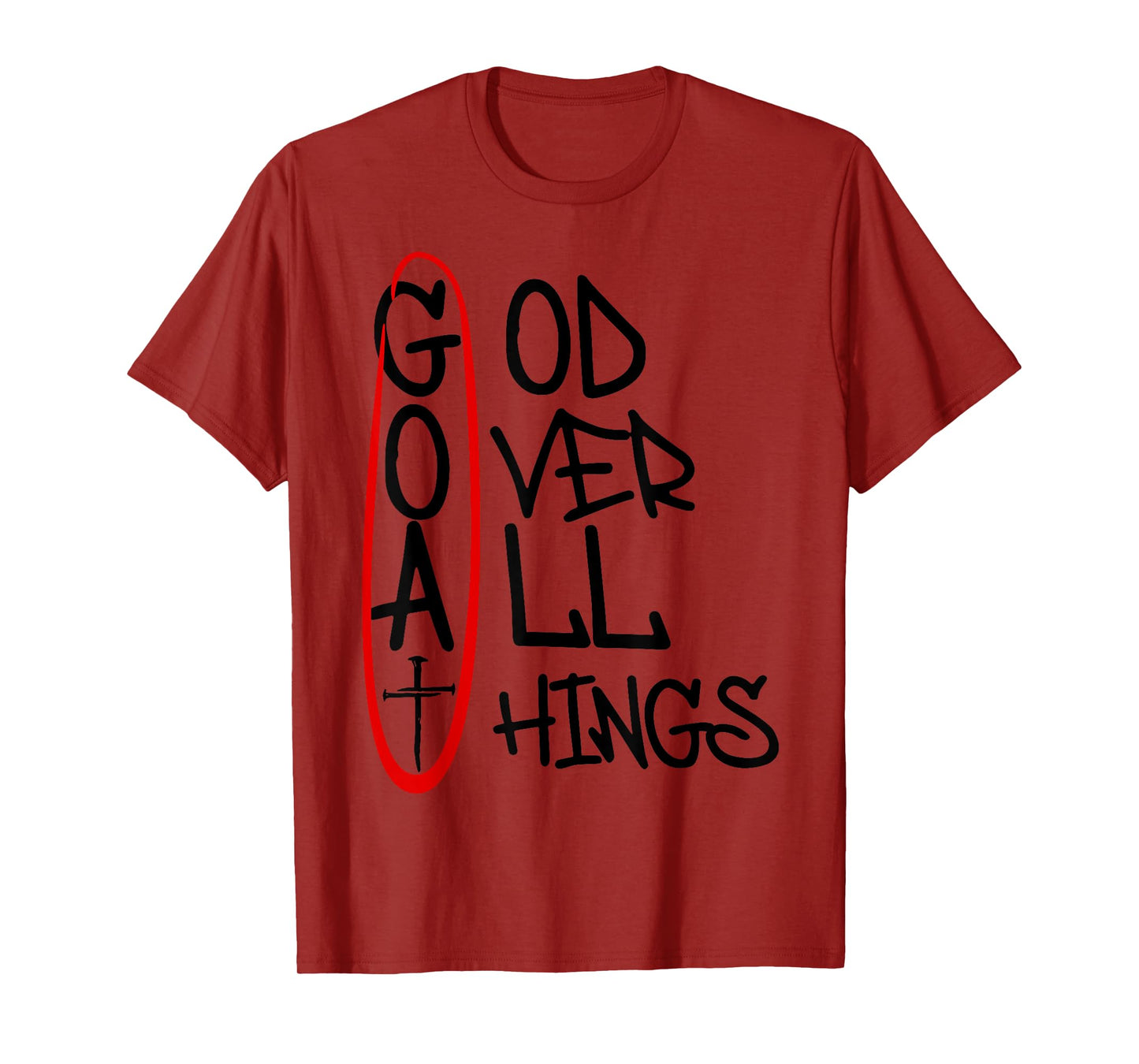 God Over All Things T-Shirt
