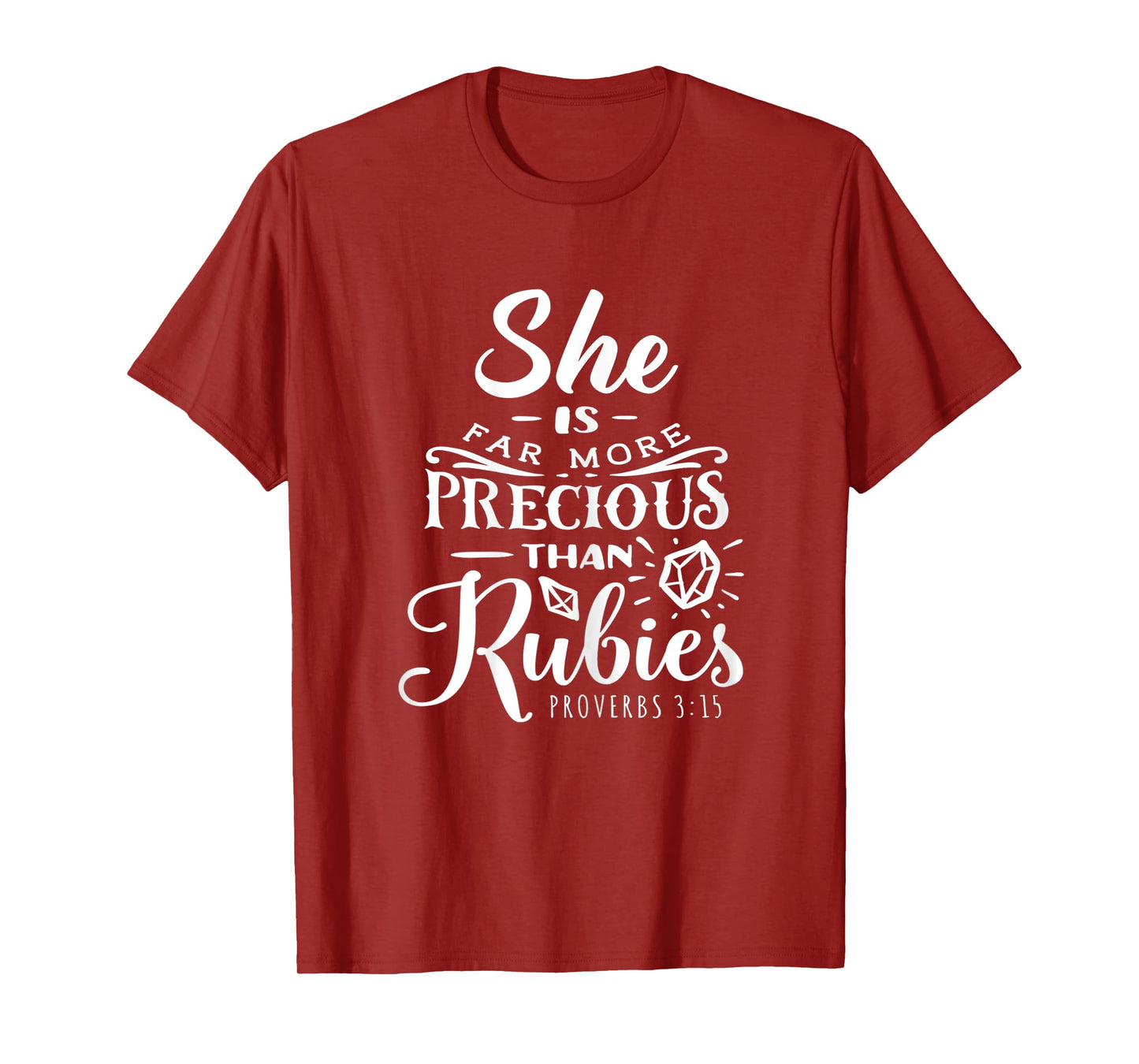 Womens She is Far More Precious Than Ruby Religious Faith Jesus T-Shirt