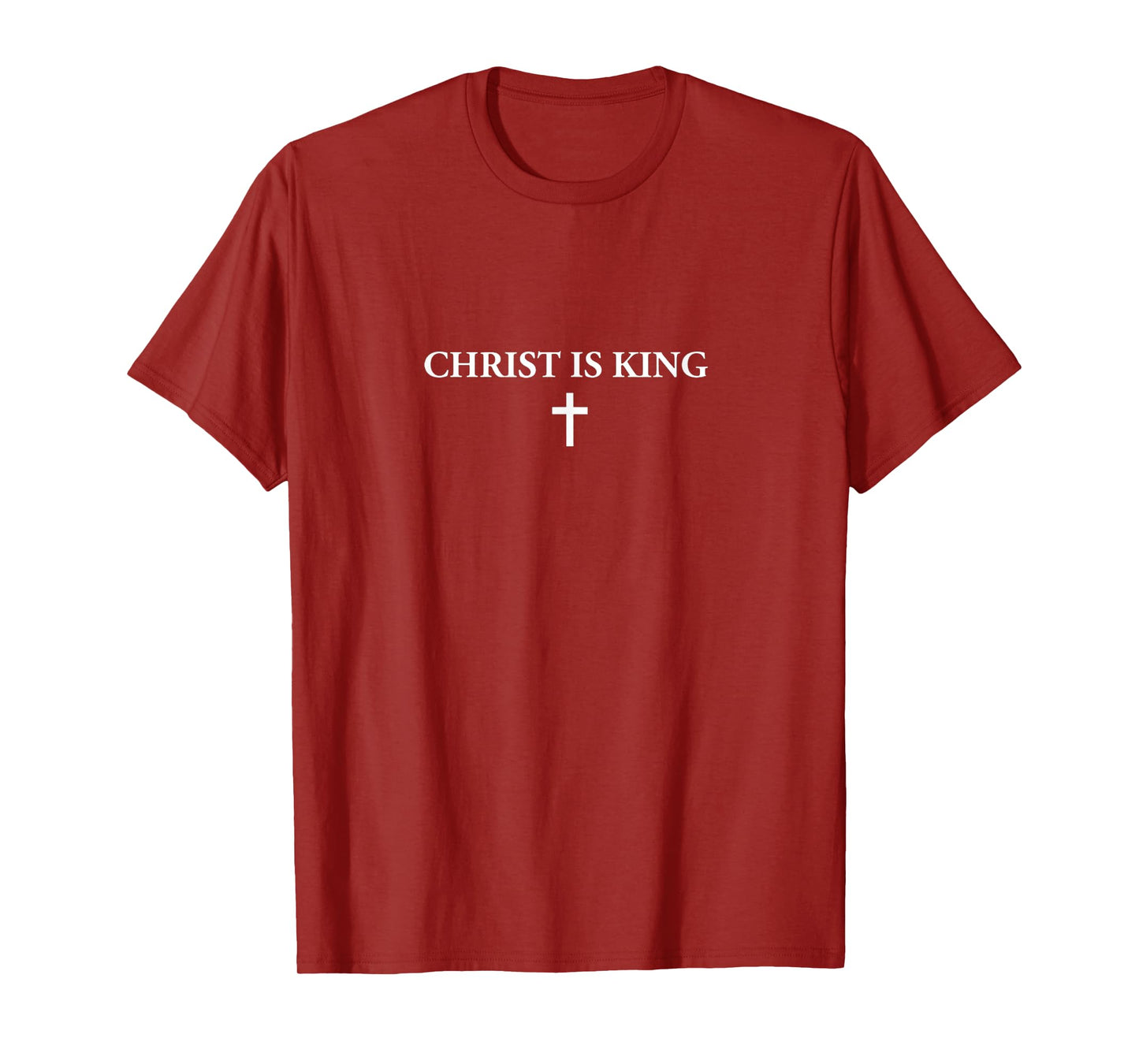Christ is King Christian Cross Religious Jesus Men Women T-Shirt