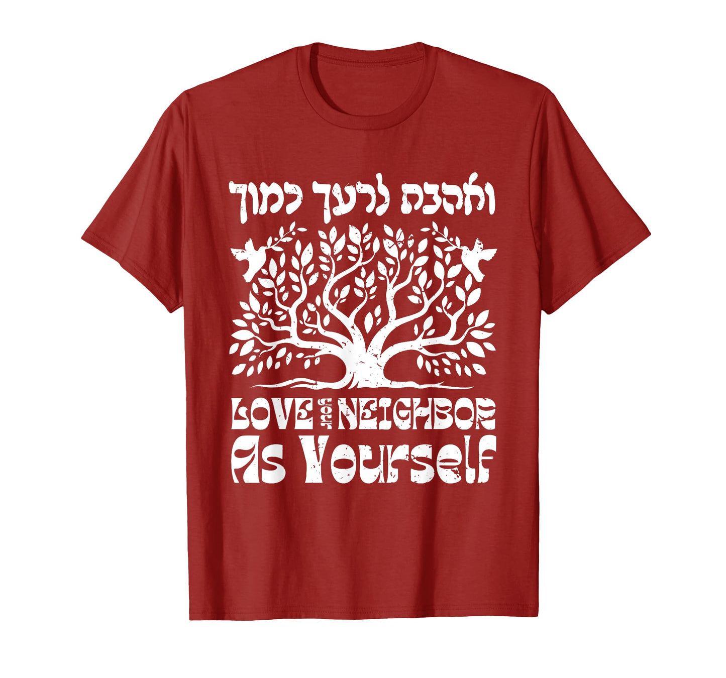 Love Your Neighbor As Yourself In Hebrew T-Shirt