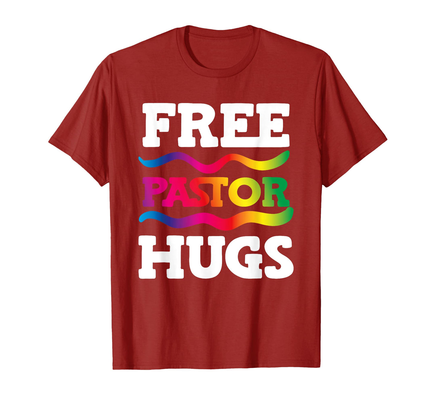 Free Pastor Hugs Rainbow LGBT Ally Pride Support Preacher T-Shirt