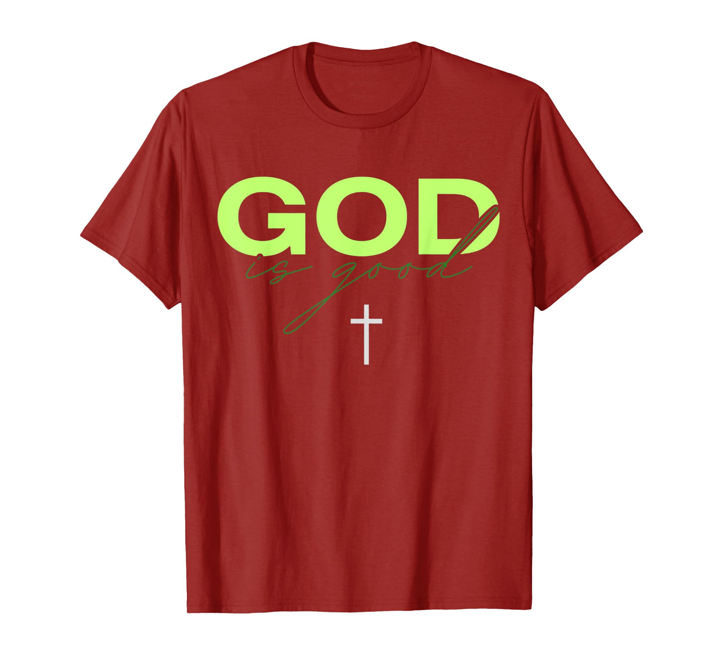 God Is Good Green And White Typographic Christian Religious T-Shirt