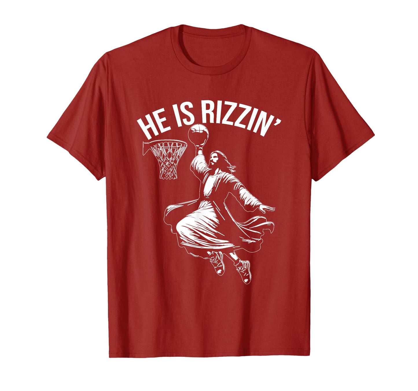He is Rizzin' Funny Jesus Christ Basketball Player Dunking T-Shirt