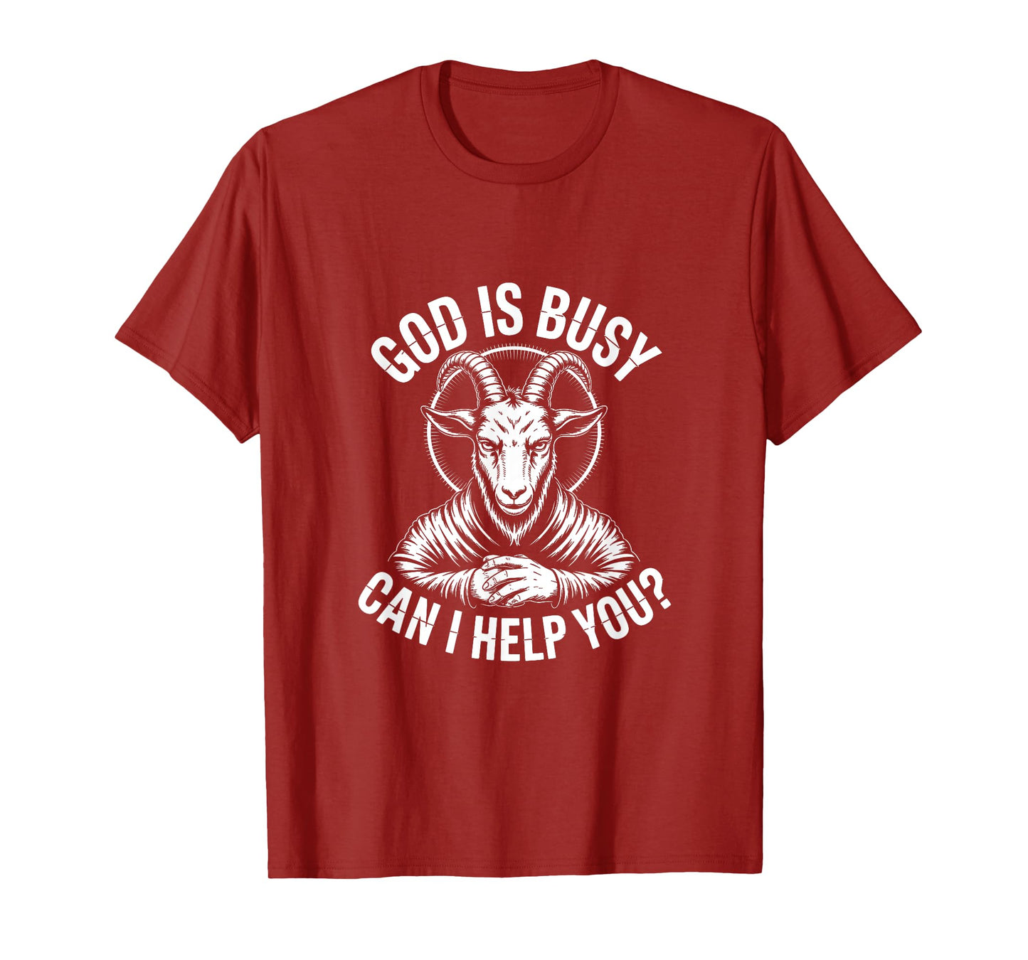 God is busy! Can I help you? Satan Atheist Gothic Satanist T-Shirt