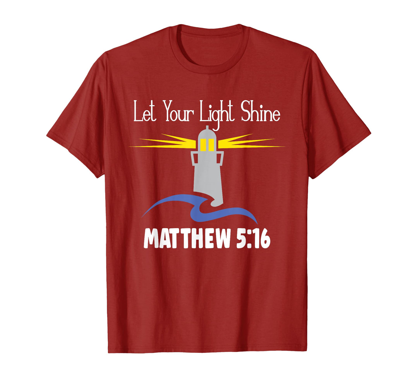 Christianity Jesus Lighthouse-let your light shine T-Shirt