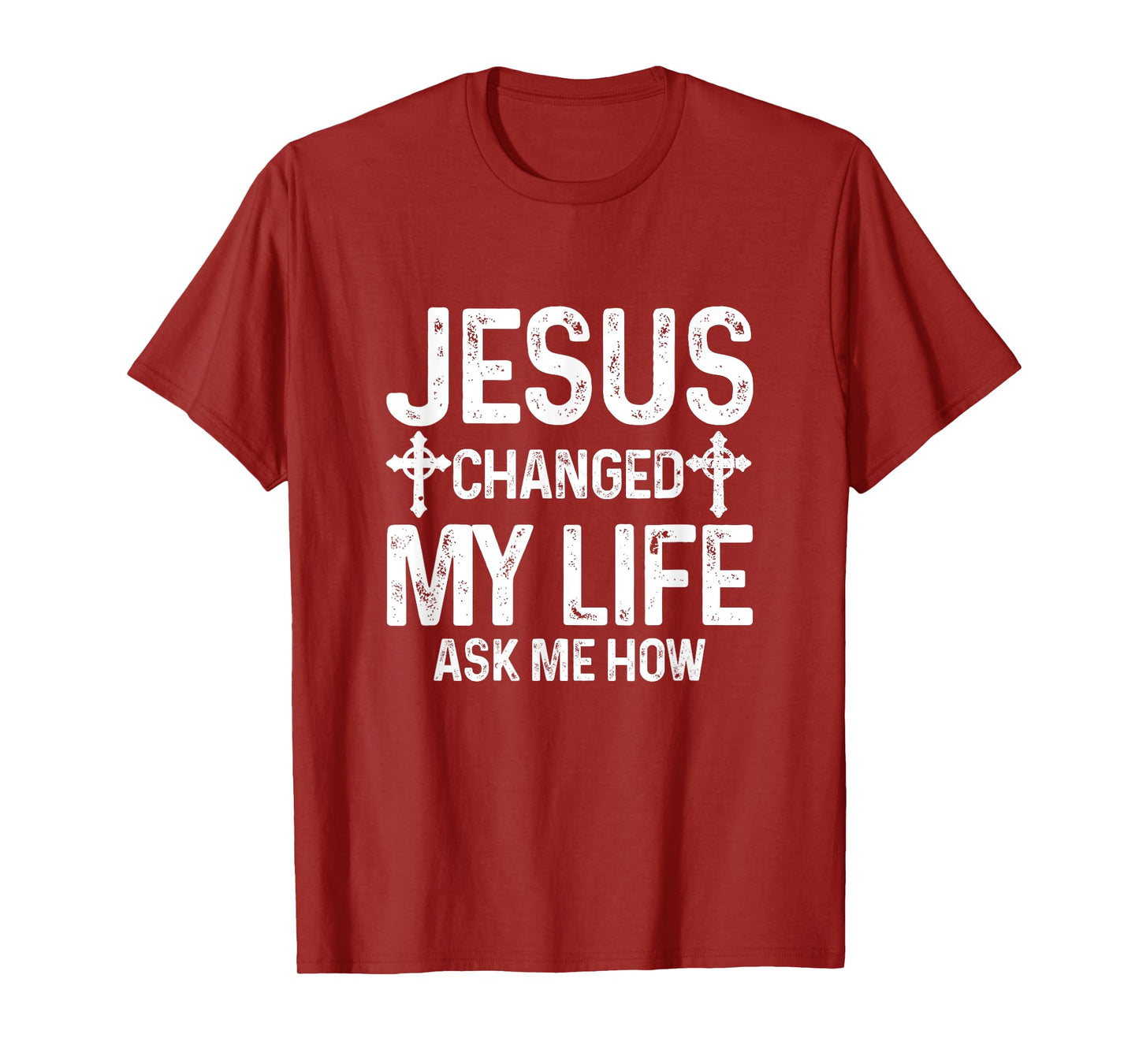 Jesus Changed My Life Asked Me How Christ Saves Christian T-Shirt