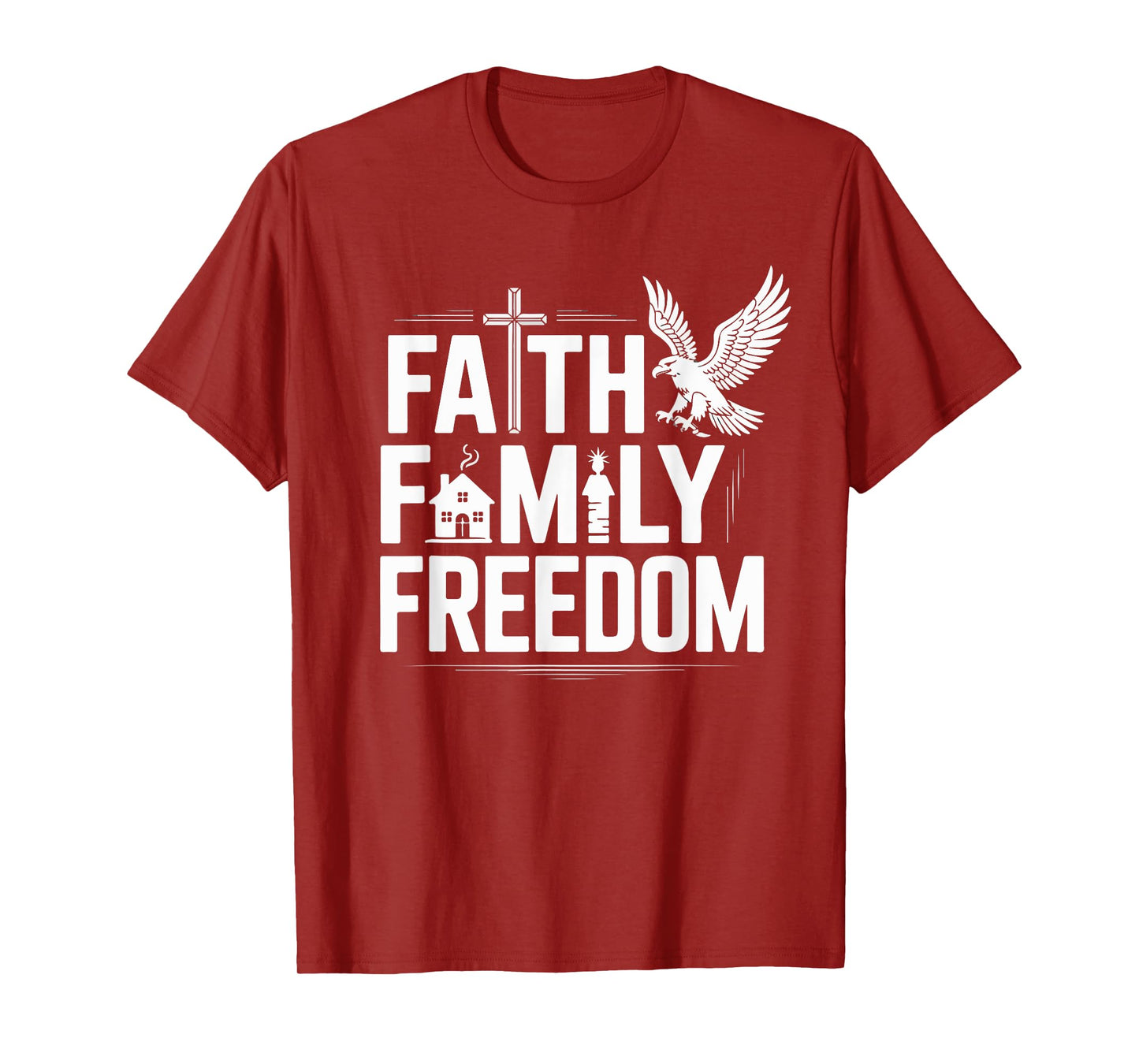 Faith Family Freedom 4th Of July American Patriotic T-Shirt