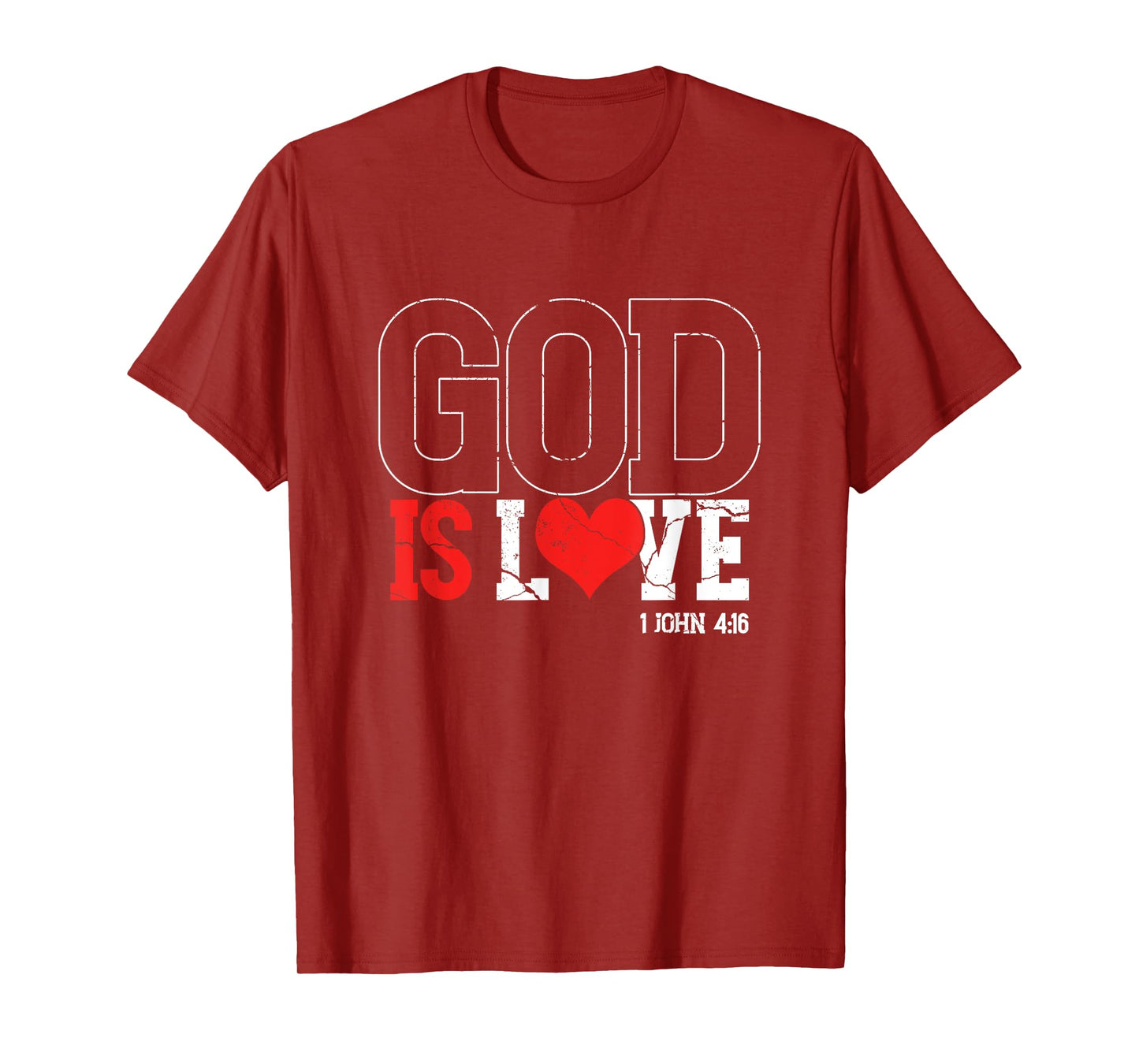 God Is Love | Religion Church Faith | Believer T-Shirt