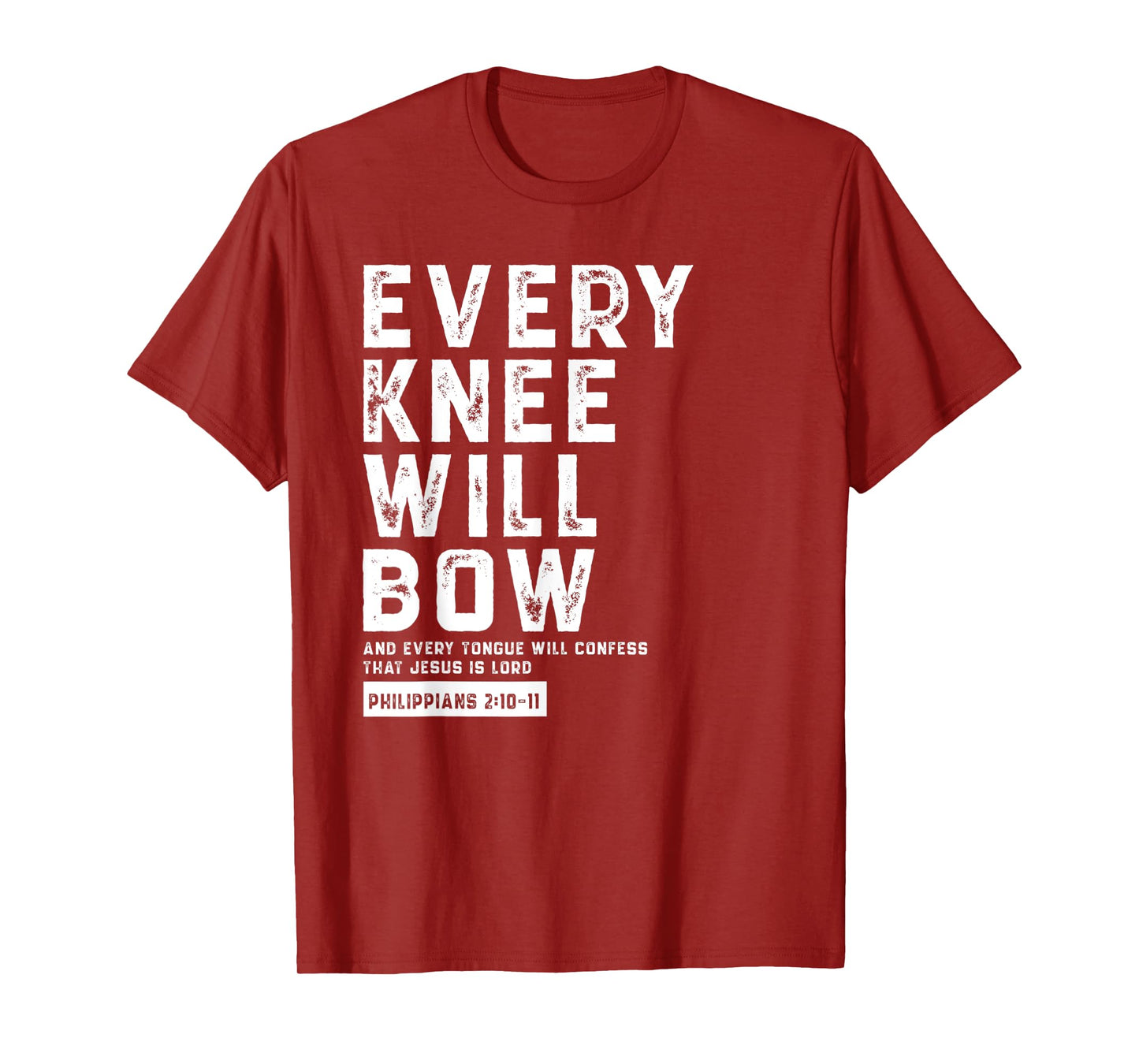 Every Knee Will Bow Faith Based Novelty Church Design T-Shirt