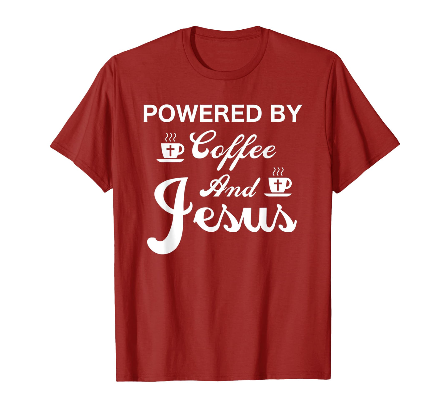 Funny Powered by Coffee and Jesus Faith Christian T-Shirt