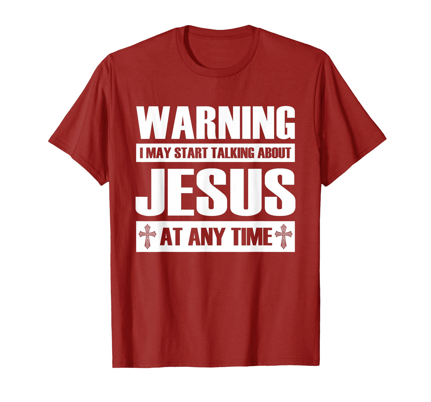 Warning I May Start Talking About Jesus T-Shirt