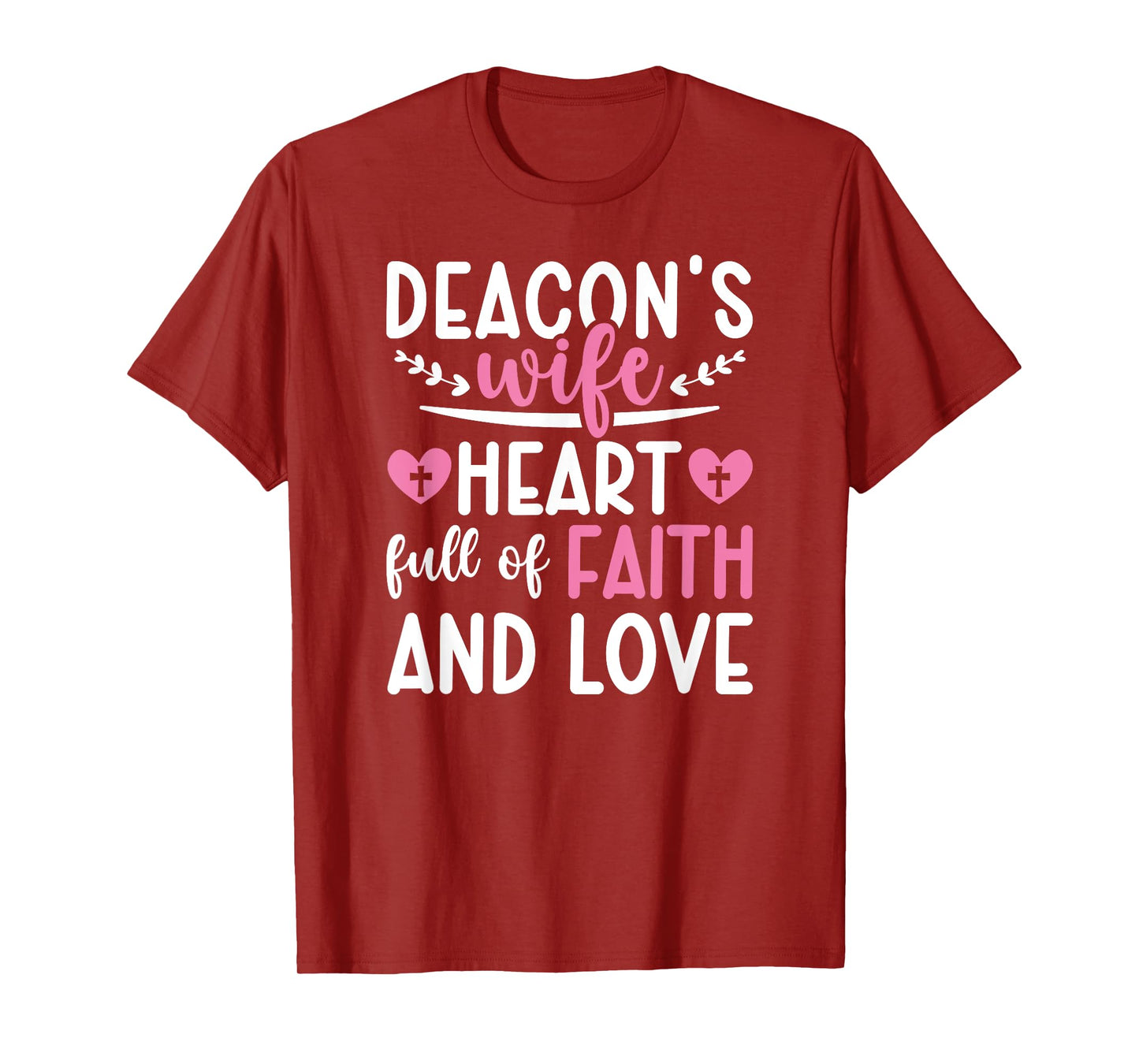 Proud Deacon's Wife Of A Catholic Deacon Wife T-Shirt