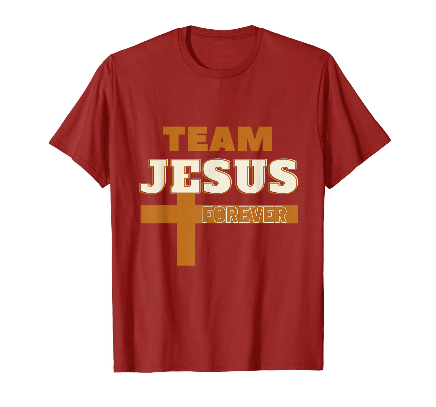 Team Jesus Forever Religious Tee, Christian Faith Inspired T-Shirt