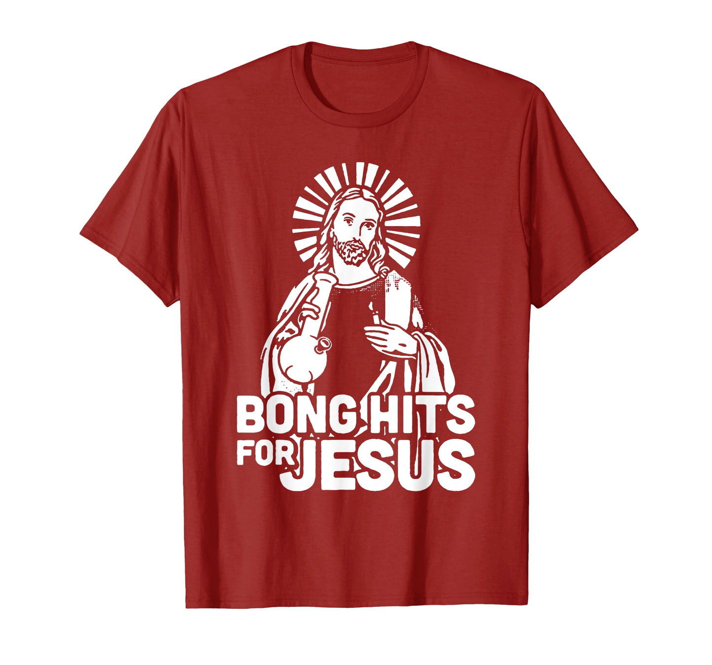 Bong Hits For Jesus I Funny THC Marijuana Stoner T-Shirt