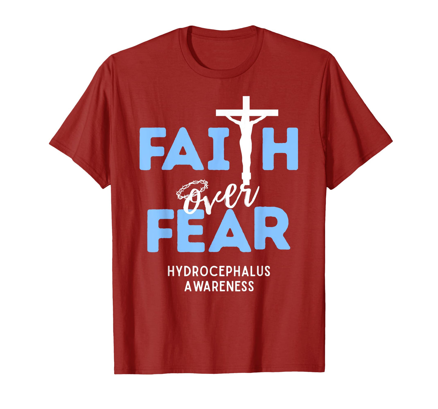 Faith Over Fear Christian Cross Hydrocephalus Awareness T-Shirt
